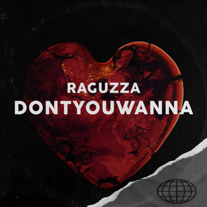 Raguzza - dontyouwanna
