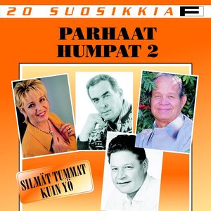 20 Suosikkia / Parhaat humpat 2 / Silmät kuin tumma yö