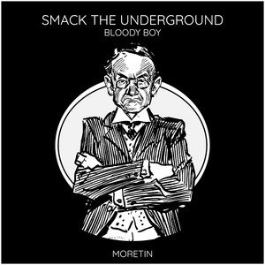Smack the Underground