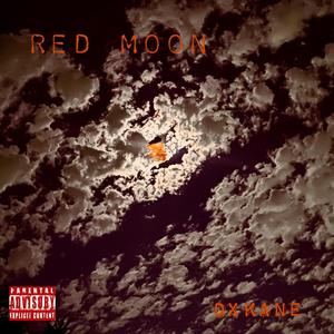 Red Moon (Explicit)