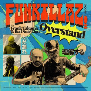 Overstand (feat. Frank Takuma & Red Star Lion)