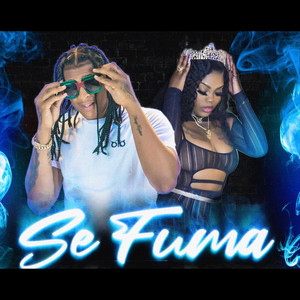 Se Fuma (Explicit)