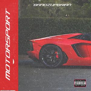 Motorsport (Explicit)