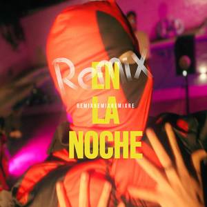 En la Noche (Remix)