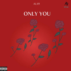 ONLY YOU (Explicit)