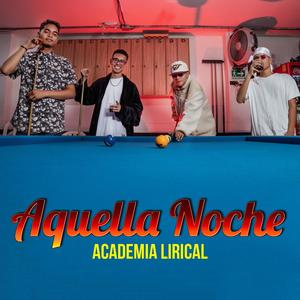 Aquella Noche (feat. JEIP, Lumboy, Yefri G & Letra de Oro)