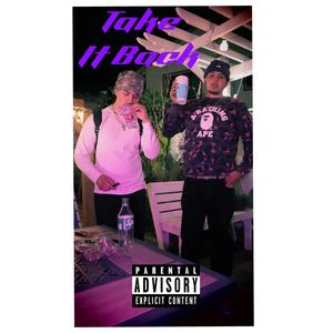 Take It Back (feat. bb.jraw) (Explicit)
