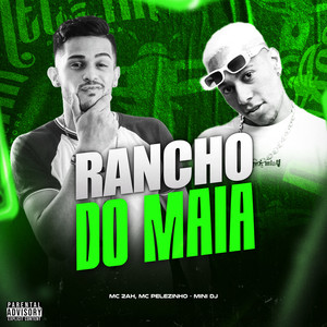 Rancho do Maia (Explicit)