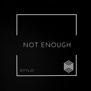 Not Enough