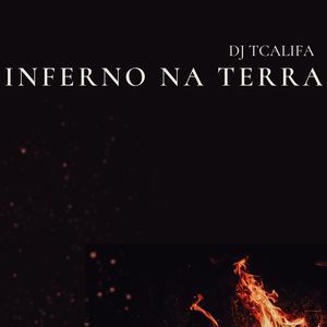 Inferno Na Terra