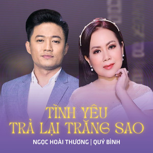 Tình Yêu Trả Lại Trăng Sao