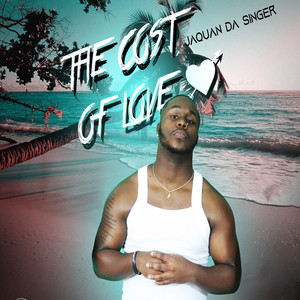 The Cost of Love (Explicit)