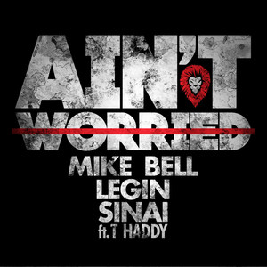 Ain't Worried(feat. T. Haddy)