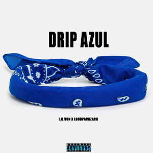 Drip Azul (Explicit)