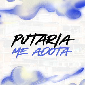 Putaria Me Adota (RJ) [Explicit]