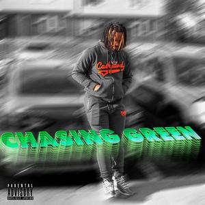 Chasing Green (Explicit)