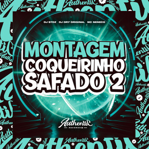 Montagem Coqueirinho Safado 2 (Explicit)