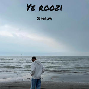 Ye Roozi (Explicit)