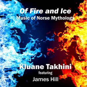 Of Fire and Ice (Music of Norse Mythology)