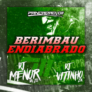 BERIMBAU ENDIABRADO (Explicit)