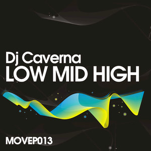 Low Mid High (Original Mix)