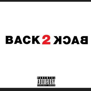 Back2Back (feat. Trapout.$tar) [Explicit]