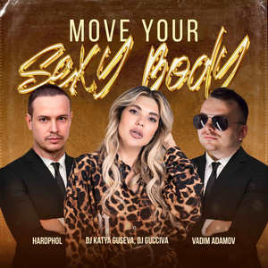 Move Your Sexy Body