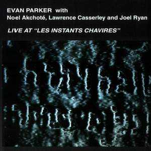 Live At 'Les Instants Chavires'