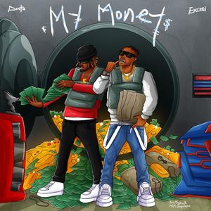 My Money (feat. Exceed042) [Explicit]