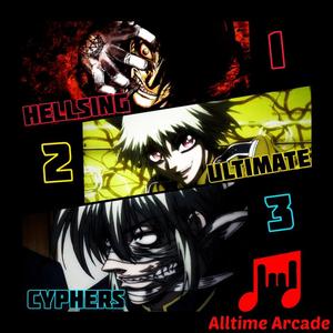 Hellsing Ultimate Cyphers 1-3(feat. TheRebelRapper, APhantomChimera, J Cae, Rap Void, JacobCass, TSUYO, Jixplosion, Aiden Colbaugh, ShadowKnight music, Volcar-OHNO & Pure chAos Music) (Combined Version)
