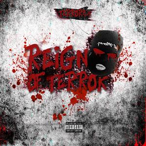 Reign of Terror (Explicit)