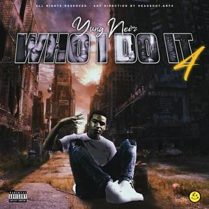 Who i Do It 4 (Explicit)