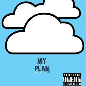 MY PLAN (Explicit)