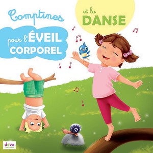 Comptines pour l'éveil corporel et la danse