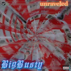 Unraveled (feat. Tantu Beats) (Explicit)