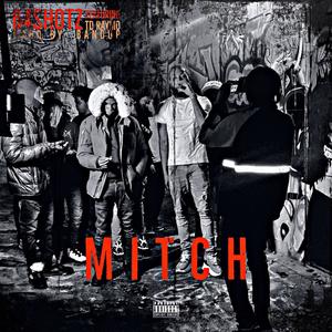 Mitch (feat. TDRaymo) (Explicit)