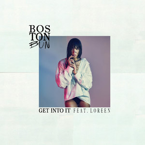 Get Into It(feat. Loreen) (Original Version)