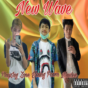 NEW WAVE (Explicit)
