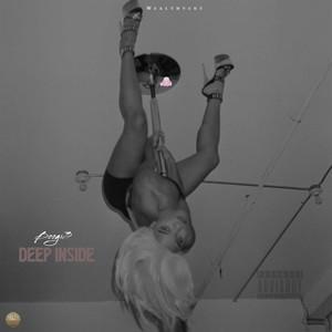 Deep Inside (Explicit)