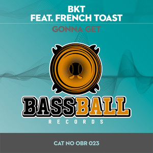 Gonna Get (Toasted Dub)