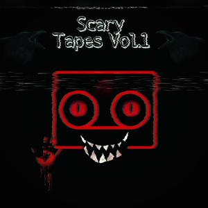 Scary Tapes, Vol. 1