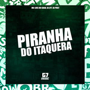 Piranha do Itaquera (Explicit)