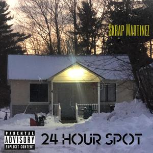 24 Hour Spot (Explicit)