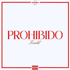 PROHIBIDO (Explicit)