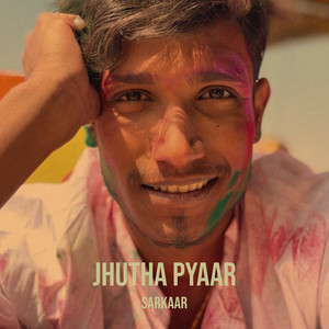 Jhutha Pyaar (Explicit)