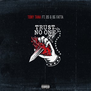 Trust No One (Explicit)