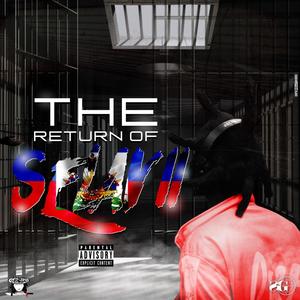 The Return of Selavii (Explicit)