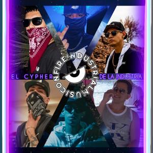 EL CYPHER DE LA INDUSTRIA (feat. AB EL ON FIRE, XTIIAN, LONELY WOLF, VICTOR MONTIEL, SNATER & JARCKED)