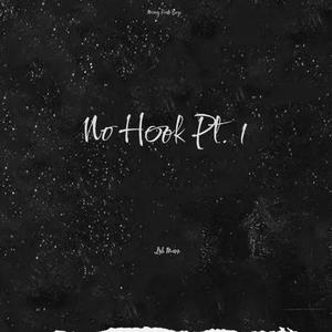 No Hook, Pt. 1 (Explicit)