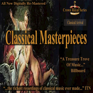 Classical Arrival - Classical Masterpieces